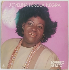 Jovelina Pérola Negra – Sorriso Aberto