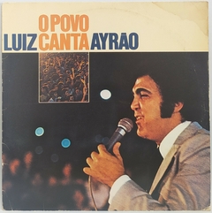 Luiz Ayrão – O Povo Canta