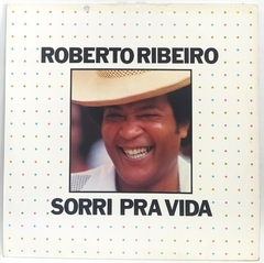 Roberto Ribeiro – Sorri Pra Vida