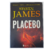 Livro Placebo - Steven James