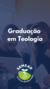 Graduação em Teologia