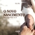 O novo nascimento: Uma experiência de fé (eBook)