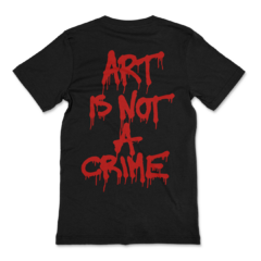 Playera ART IS NOT A CRIME en internet