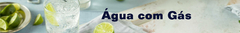 Banner da categoria Água Com Gás