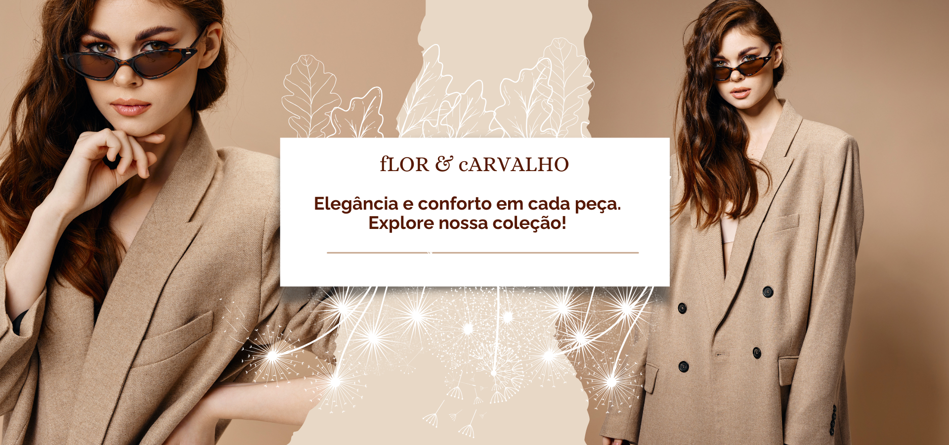 Imagem do banner rotativo Flor & Carvalho