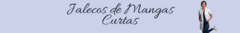 Banner da categoria Mangas Curtas