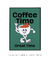 Quadro Decorativo Coffee Time, Great Time! - loja online