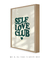 Quadro Decorativo Self Love Club