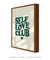 Quadro Decorativo Self Love Club na internet