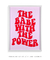 Quadro Decorativo The Babe with the Power - Enquadrei | Quadros Decorativos 