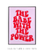 Quadro Decorativo The Babe with the Power - loja online