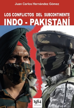 Los conflictos del subcontinente Indo-Pakistaní