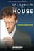 LA FILOSOFIA DE HOUSE