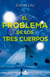 PROBLEMA DE LOS TRES CUERPOS 01