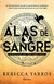 ALAS DE SANGRE - SAGA EMPIREO 1