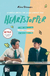 HEARTSTOPPER 01 UNA SERIE DE NETFLIX