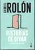 HISTORIAS DE DIVAN DIEZ RELATOS DE VID