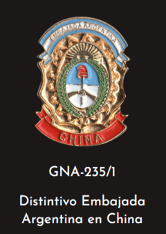 GNA 235/1 - DISTINTIVO EMBAJADA ARGENTINA EN CHINA