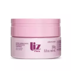 Creme Hidratante Desodorante Corporal Liz Flora 250g