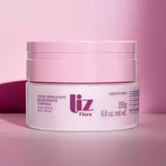 Creme Hidratante Desodorante Corporal Liz Flora 250g - MilaBela Cosméticos