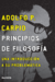 USADO - Principios de Filosofía, Adolfo P. Carpio. #1