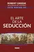 Guía Rápida de El Arte de la Seducción