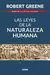 Las Leyes de la Naturaleza Humana