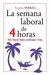 La Semana Laboral de 4 Horas