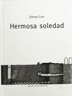 Hermosa soledad. (Tapa dura)