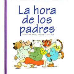 La hora de los padres