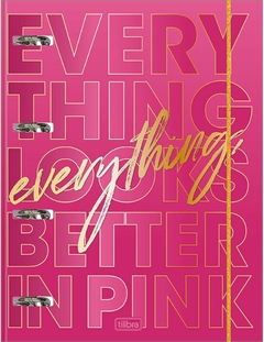 Caderno Argolado Everything Looks Better In Pink Tilibra Com 80 Folhas na internet