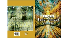 VITRAIS POLICRôMICOS reflexões - Baú do Poeta