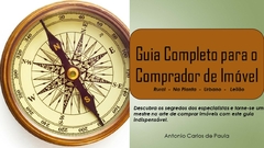 GUIA COMPLETO PARA O COMPRADOR DE IMÓVEL Livro Digital - loja online