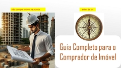 GUIA COMPLETO PARA O COMPRADOR DE IMÓVEL Livro Digital na internet