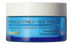 Acqua Gel Antissinais Ácido Poliglutâmico + Aloe Vera [Botik - O Boticário]