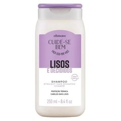 Cuide-se Bem Liso Perfeito Shampoo 250ml [O Boticário]