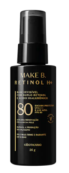 Base Líquida Retinol H+ Invisível com FPS 80 26g [Make B. - O Boticário]