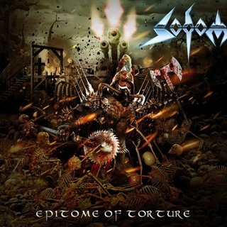 Sodom - "Epitome of Torture"