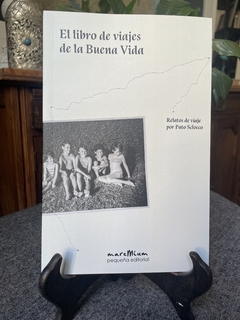 El Libro de Viajes de La Buena Vida