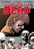 The Walking Dead Volumen 06: Esta penosa vida