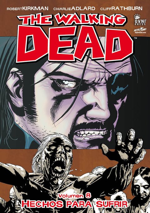 The Walking Dead Volumen 08: Hechos para sufrir