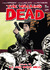 The Walking Dead Volumen 12: La vida entre ellos
