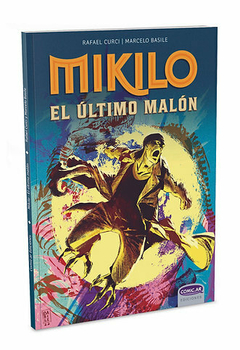 MIKILO: EL ULTIMO MALON