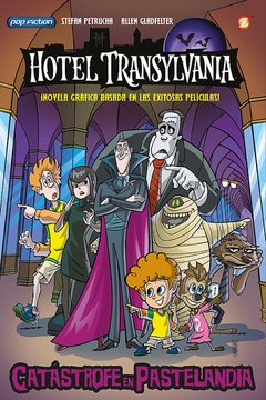 HOTEL TRANSYLVANIA: CATASTROFE EN PASTELANDIA