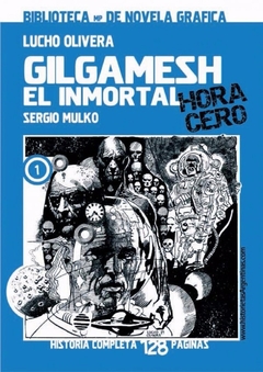 GILGAMESH EL INMORTAL: HORA CERO