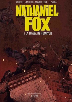 NATHANIEL FOX Y LA TUMBA DE HUMAYUN - DE SANTULLO, LOZA Y EL SANTA  - comprar online