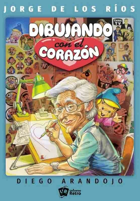 JORGE DE LOS RIOS DIBUJANDO CON EL CORAZON