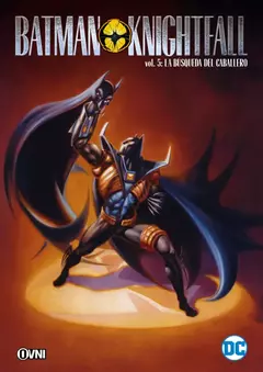BATMAN: LA CAIDA DEL CABALLERO 05