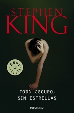 TODO OSCURO,SIN ESTRELLAS - STEPHEN KING