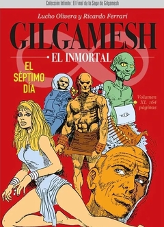 GILGAMESH EL INMORTAL: EL SEPTIMO DIA